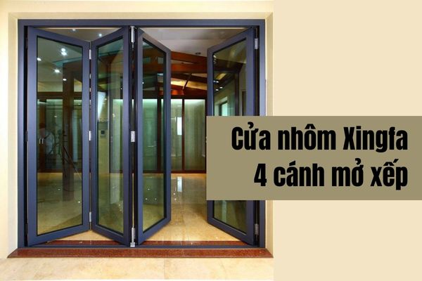 10+ mẫu cửa nhôm Xingfa 4 cánh nổi bật được ưa chuộng nhất hiện nay